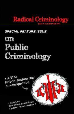 Radical Criminology 4 (Paperback)
