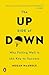 The Up Side of Down: Why Failing Well Is the Key to Success