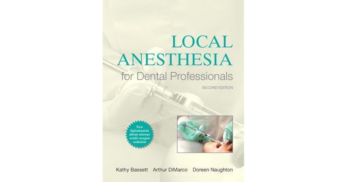 Local Anesthesia for Dental Professionals by Bassett