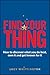 Find Your Thing by Lucy Whittington Find Your Thing by Lucy Whittington