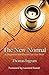 The New Normal: A Diagnosis the Church Can Live With