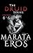 The Druid Series: Volumes 4-6 (The Druid Series, #4-6)