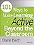 101 Ways to Make Learning Active Beyond the Classroom (Active Training Series)