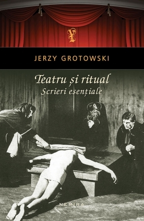 Teatru și ritual - Scrieri esențiale (Hardcover)
