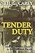 Tender Duty: Tales from a Destroyer Tender in the Southwest Pacific