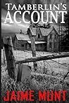 Tamberlin's Account by Jaime Munt