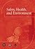 Safety, Health, and Environment by CAPT(Center for the Advance...