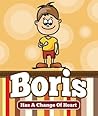 Boris Has a Change Of Heart by Jupiter Kids
