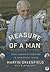 Measure of a Man: From Auschwitz Survivor to Presidents' Tailor