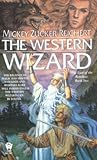 The Western Wizard by Mickey Zucker Reichert