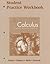 Calculus: Graphical, Numerical, Algebraic - Student Practice Workbook