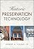 Historic Preservation Technology: A Primer