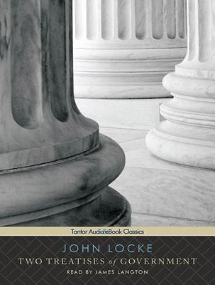 Two Treatises of Government: Library Edition