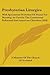 Presbyterian Liturgies: Wit...