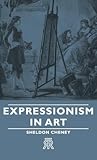 Expressionism In Art