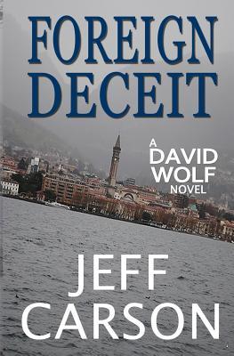Foreign Deceit (David Wolf #1)