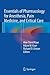 Essentials of Pharmacology for Anesthesia, Pain Medicine, and... by Alan David Kaye
