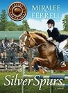 Silver Spurs by Miralee Ferrell