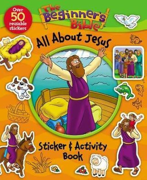 The Beginner's Bible All About Jesus Sticker and Activity Book