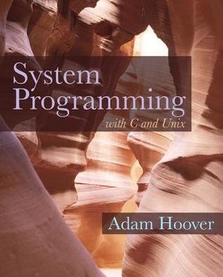 System Programming with C and Unix (Paperback)