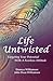 Life Untwisted: Targeting Your Potential With A Fearless Attitude
