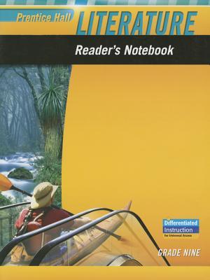 PRENTICE HALL LITERATURE 2010 READERS NOTEBOOK GRADE 09