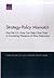 Strategy-Policy Mismatch: H...