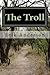 The Troll by Erik Anderson