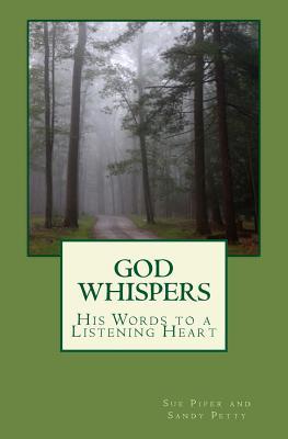 God Whispers: His Words to a Listening Heart