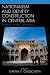 Nationalism and Identity Construction in Central Asia: Dimensions, Dynamics, and Directions