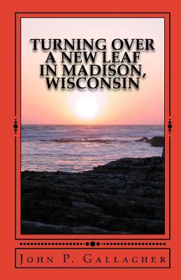 Turning over a New Leaf in Madison, Wisconsin