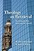 Theology as Retrieval: Rece...