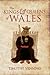 The Kings and Queens of Wales