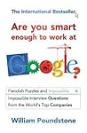 Book cover for Are You Smart Enough to Work at Google?