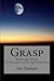 Grasp: Making Sense of Scie...