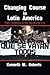 Changing Course in Latin America: Party Systems in the Neoliberal Era (Cambridge Studies in Comparative Politics)