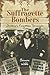 The Suffragette Bombers: Br...