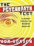 The Psychopath Test: A Journey Through the Madness Industry
