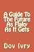 A Guide to the Future As Fl...
