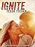 Ignite (Explosive, #1)