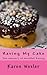 Having My Cake: The Mastery of Mindful Eating