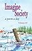IMAGINE SOCIETY: A POEM A D...