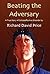 Beating the Adversary: A True Story of Schizoaffective Disorder