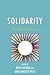 Solidarity: Theory and Practice