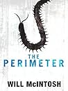 The Perimeter by Will McIntosh