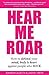 Hear Me Roar: How to Defend...