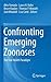 Confronting Emerging Zoonoses: The One Health Paradigm