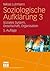Soziologische Aufklärung 3: Soziales System, Gesellschaft, Organisation (German Edition)
