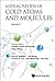 ANNUAL REVIEW OF COLD ATOMS AND MOLECULES - VOLUME 2 by Kirk W. Madison