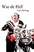 Wat de Hel! (Dutch Edition)